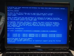 Penyebab Blue Screen pada Laptop Itu Ada Banyak!